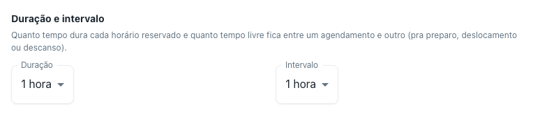 Bloco Duração e intervalo com os campos que definem o tamanho de cada horário e o respiro entre eles